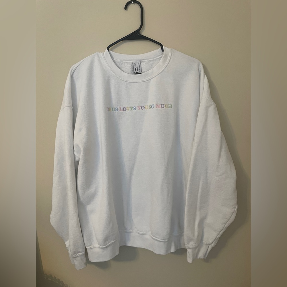 Jesus Loves You So Much Crewneck